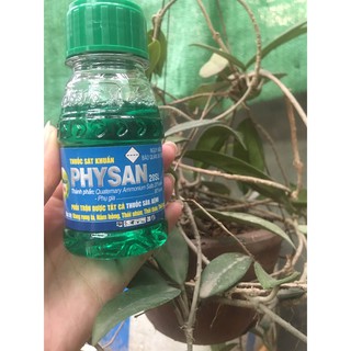 Physan 20L Diệt khuẩn Diệt Nấm Bệnh Gây Hại Cho Cây 100ml
